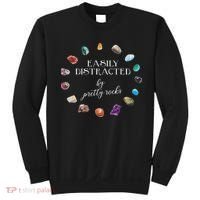 Easily Distracted By Pretty Rocks Minerals Gems Geology Sweatshirt thumb 0