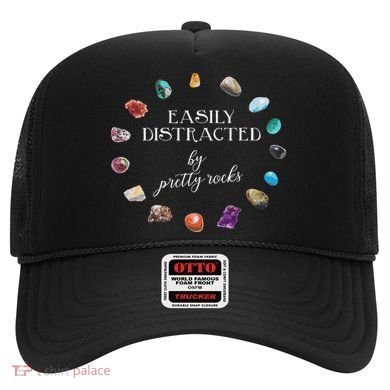 Easily Distracted By Pretty Rocks Minerals Gems Geology Hat