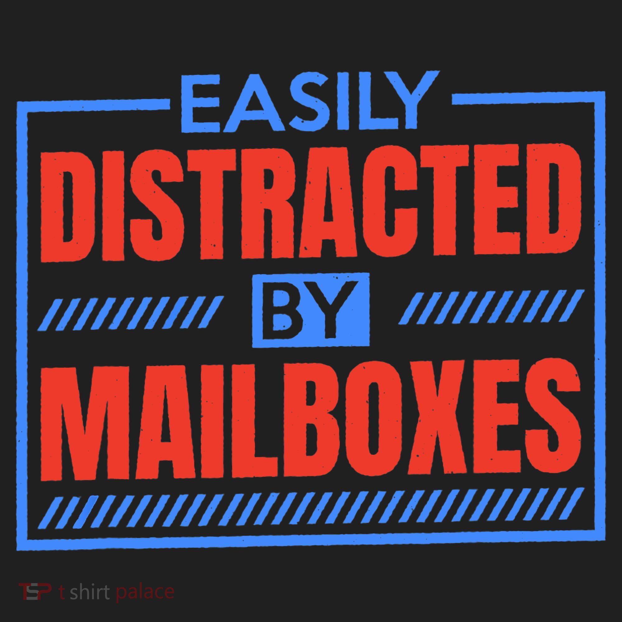 Easily Distracted By Mailboxes, Postman And Mail Carrier Tumbler