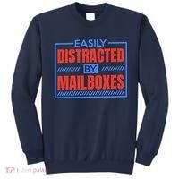 Easily Distracted By Mailboxes, Postman And Mail Carrier Sweatshirt thumb 0