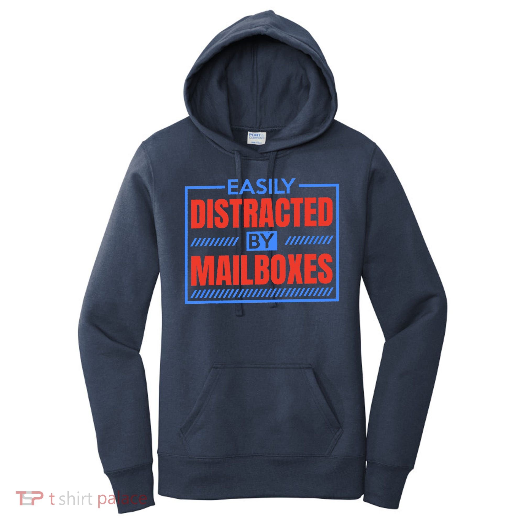 Easily Distracted By Mailboxes, Postman And Mail Carrier Women's Hoodie