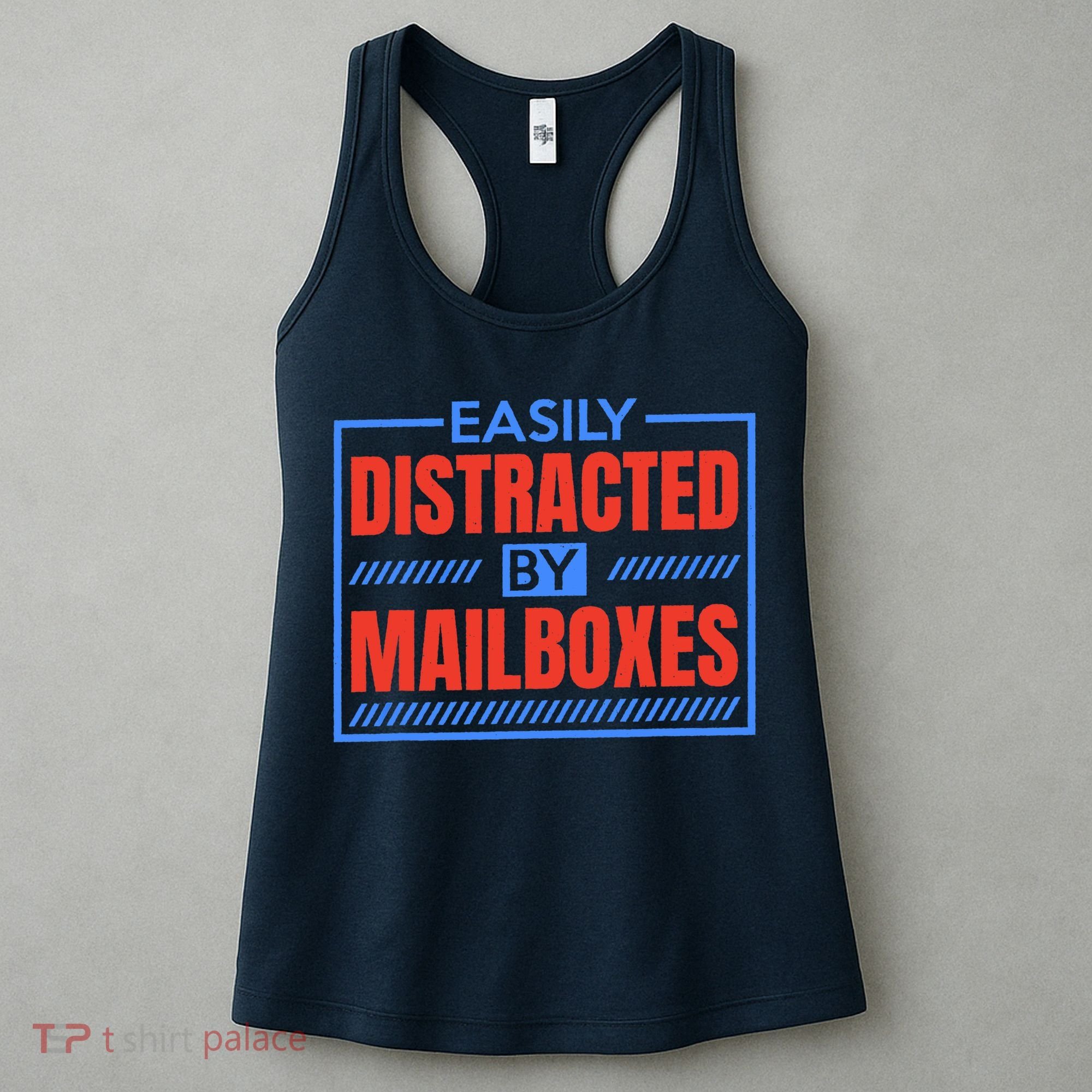 Easily Distracted By Mailboxes, Postman And Mail Carrier Women's Tank Top