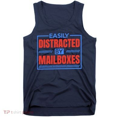 Easily Distracted By Mailboxes, Postman And Mail Carrier Tank Top