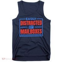Easily Distracted By Mailboxes, Postman And Mail Carrier Tank Top thumb 0