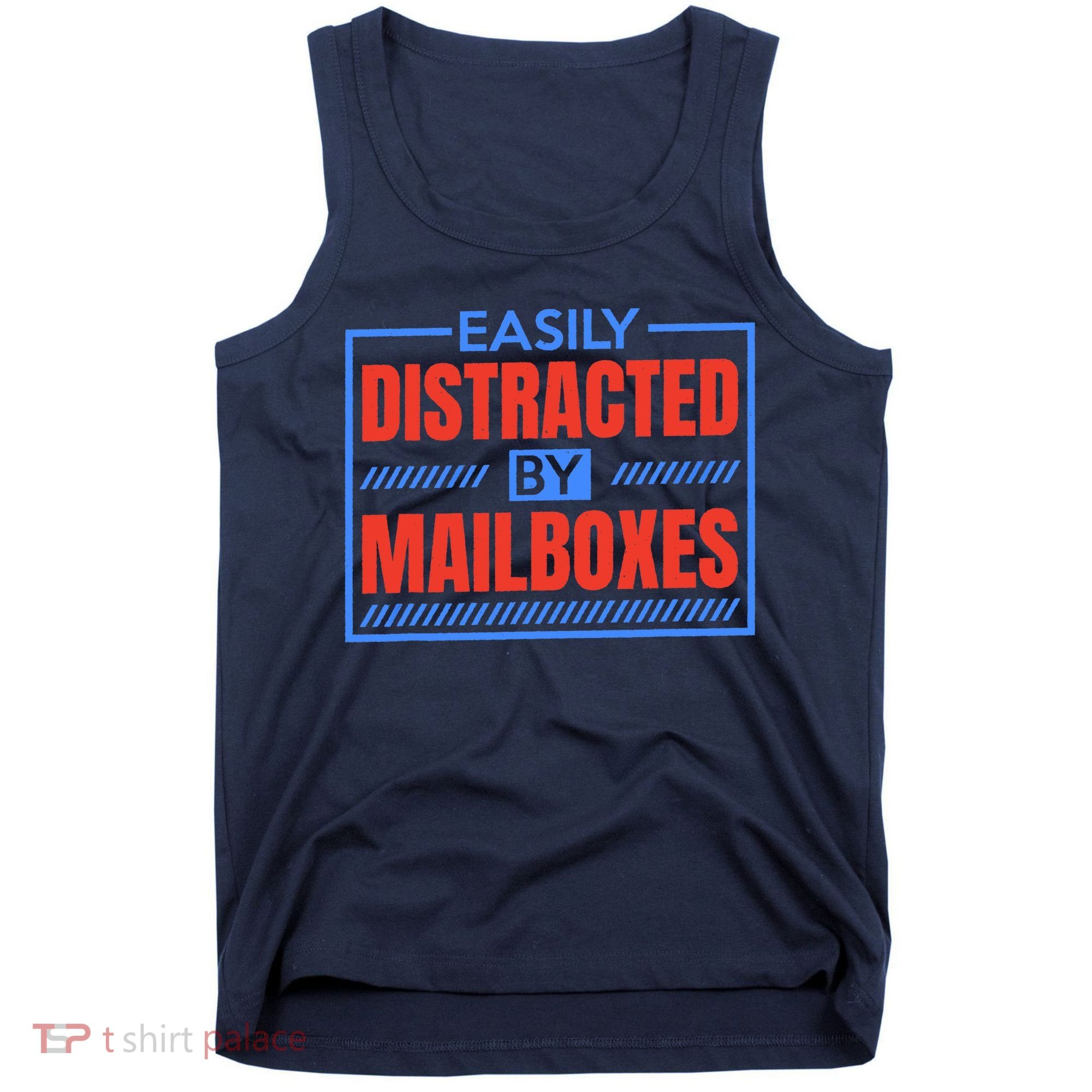 Easily Distracted By Mailboxes, Postman And Mail Carrier Tank Top
