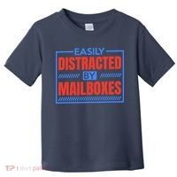 Easily Distracted By Mailboxes, Postman And Mail Carrier Toddler T-Shirt thumb 0