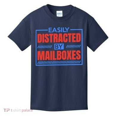 Easily Distracted By Mailboxes, Postman And Mail Carrier Kids T-Shirt