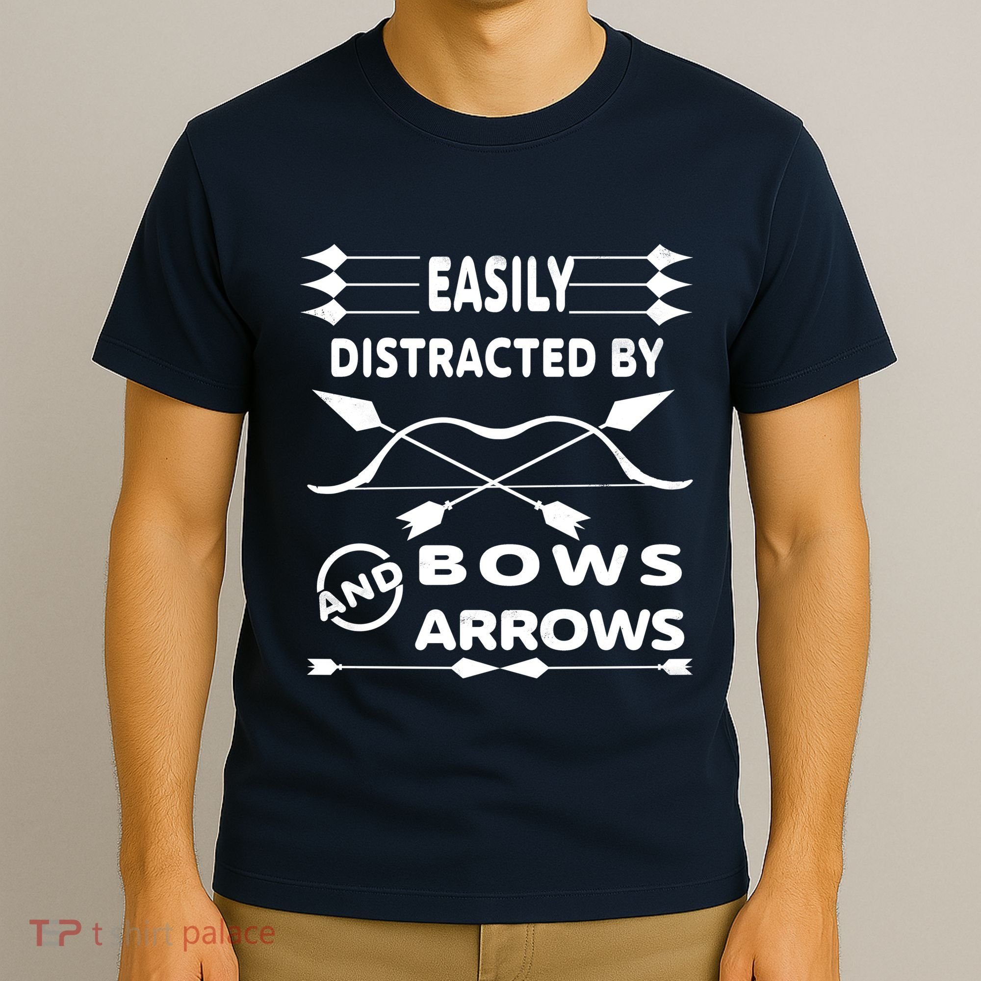 Easily Distracted By Bows And Arrows T-Shirt