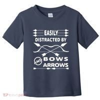 Easily Distracted By Bows And Arrows Toddler T-Shirt thumb 0