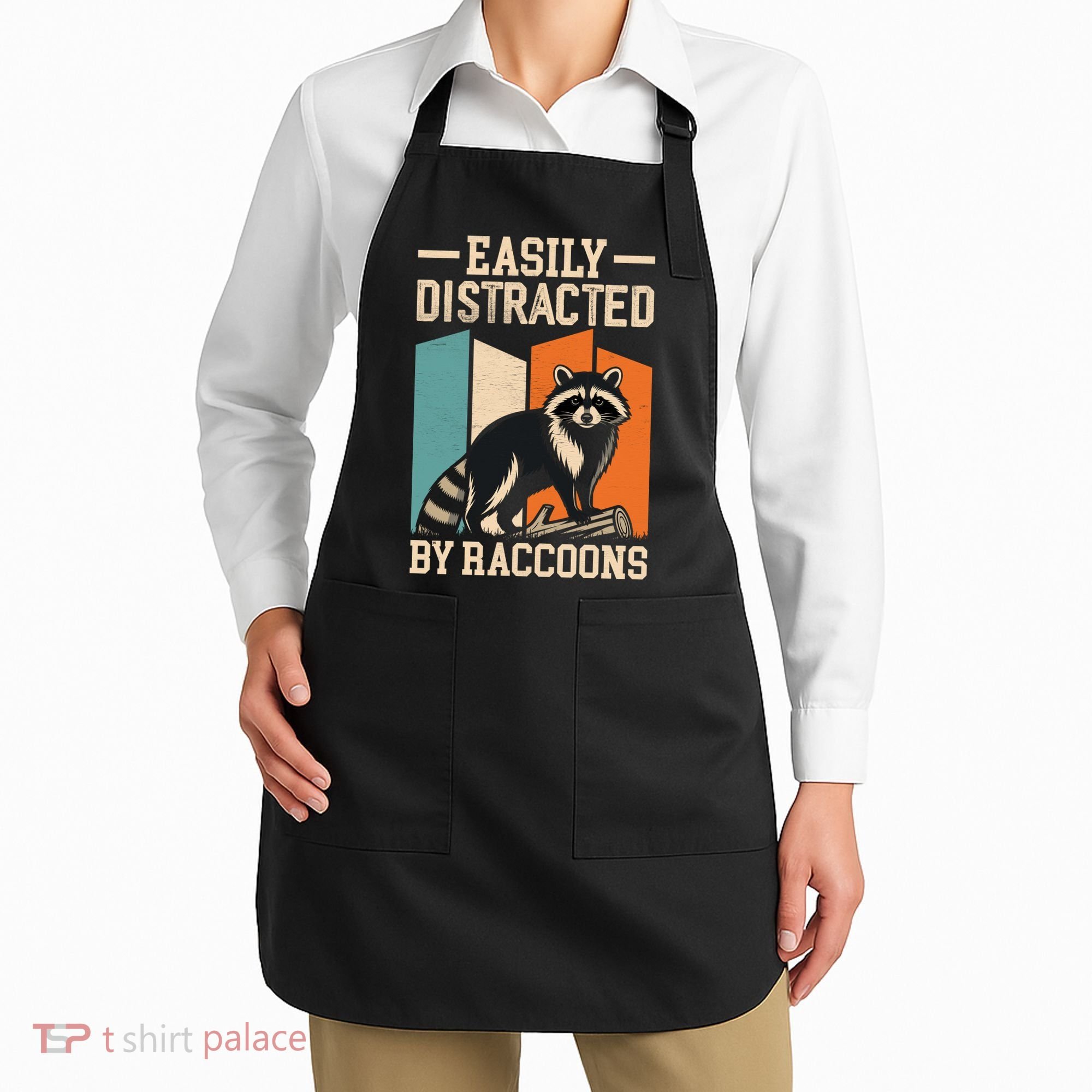 Easily Distracted by Raccoons Funny Animal Lover Gift Apron