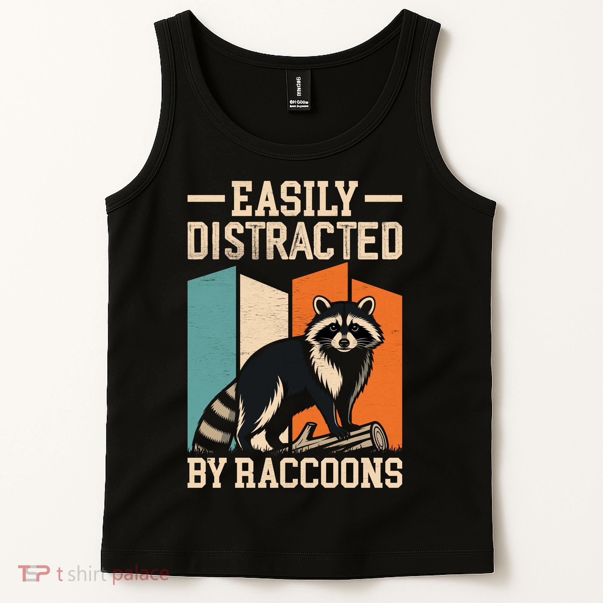 Easily Distracted by Raccoons Funny Animal Lover Gift Tank Top