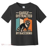 Easily Distracted by Raccoons Funny Animal Lover Gift Toddler T-Shirt thumb 0