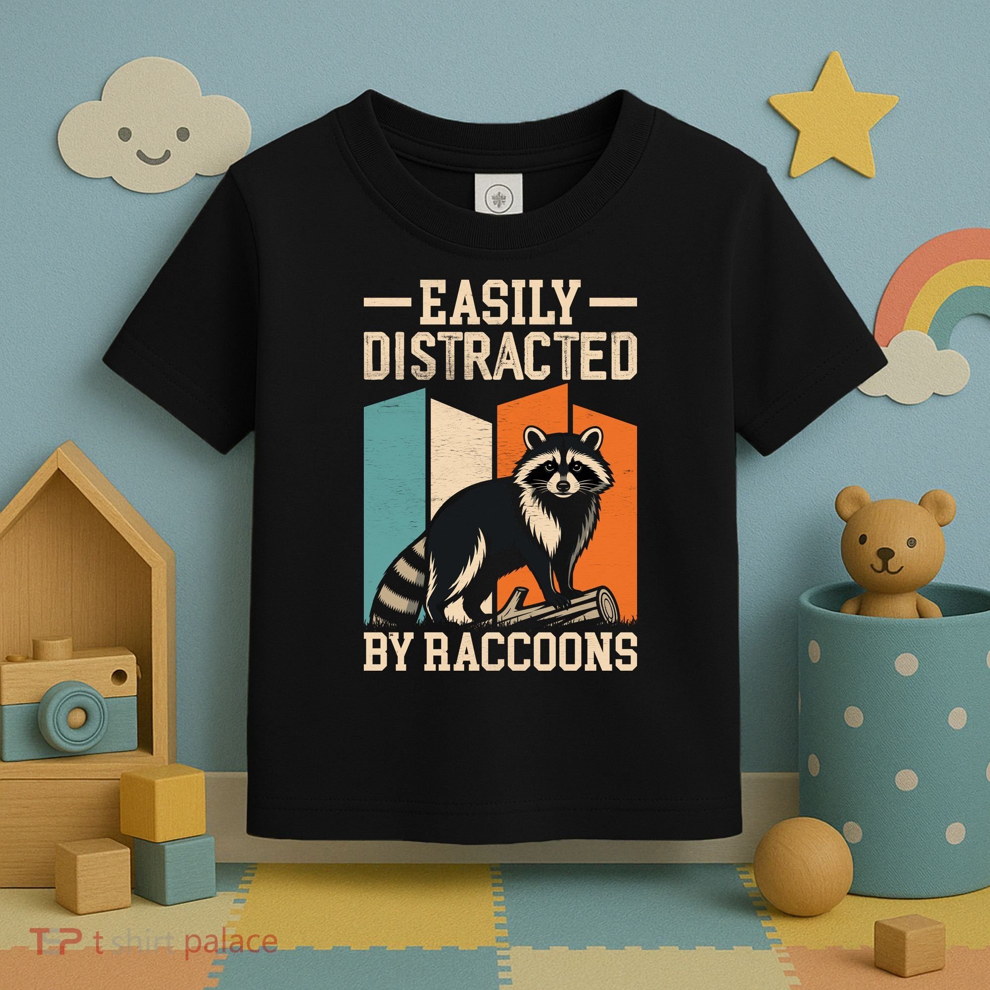 Easily Distracted by Raccoons Funny Animal Lover Gift Toddler T-Shirt