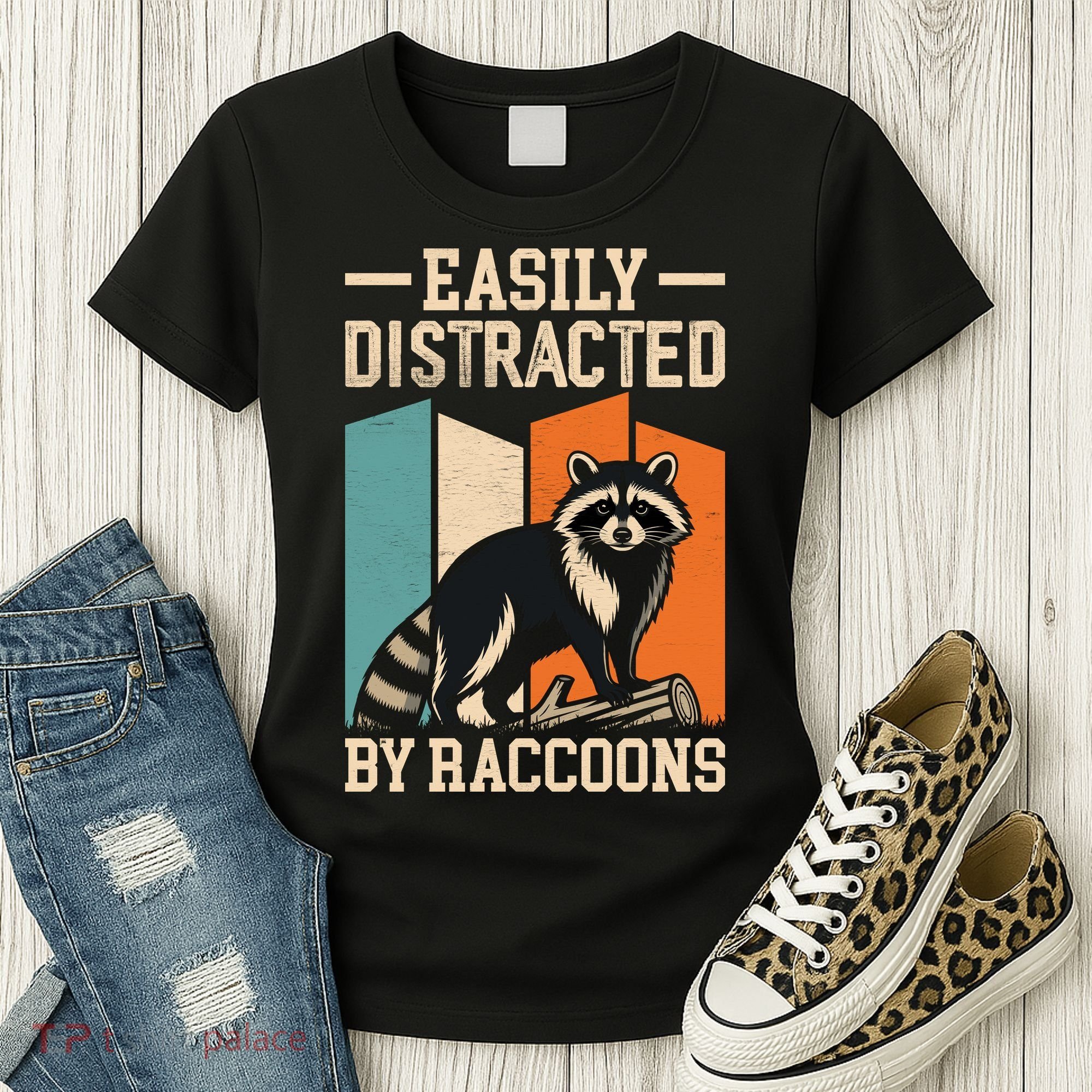 Easily Distracted by Raccoons Funny Animal Lover Gift Women's T-Shirt