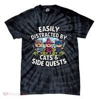 Easily Distracted By Cats Side Quests Gamer Rpg Cats Knight Tie-Dye T-Shirt thumb 0