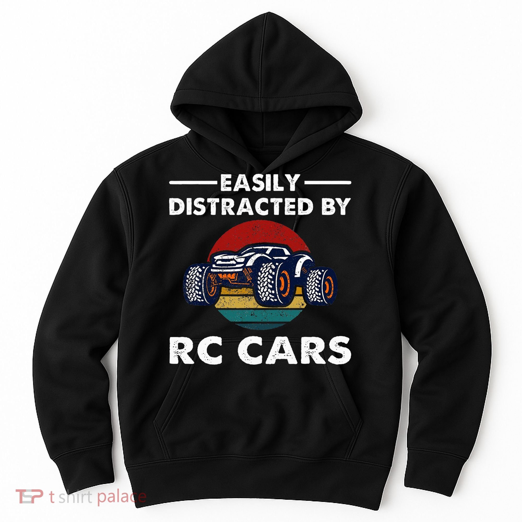 Easily Distracted By RC Cars RC Car Racing Lover Enthusiasts Hoodie