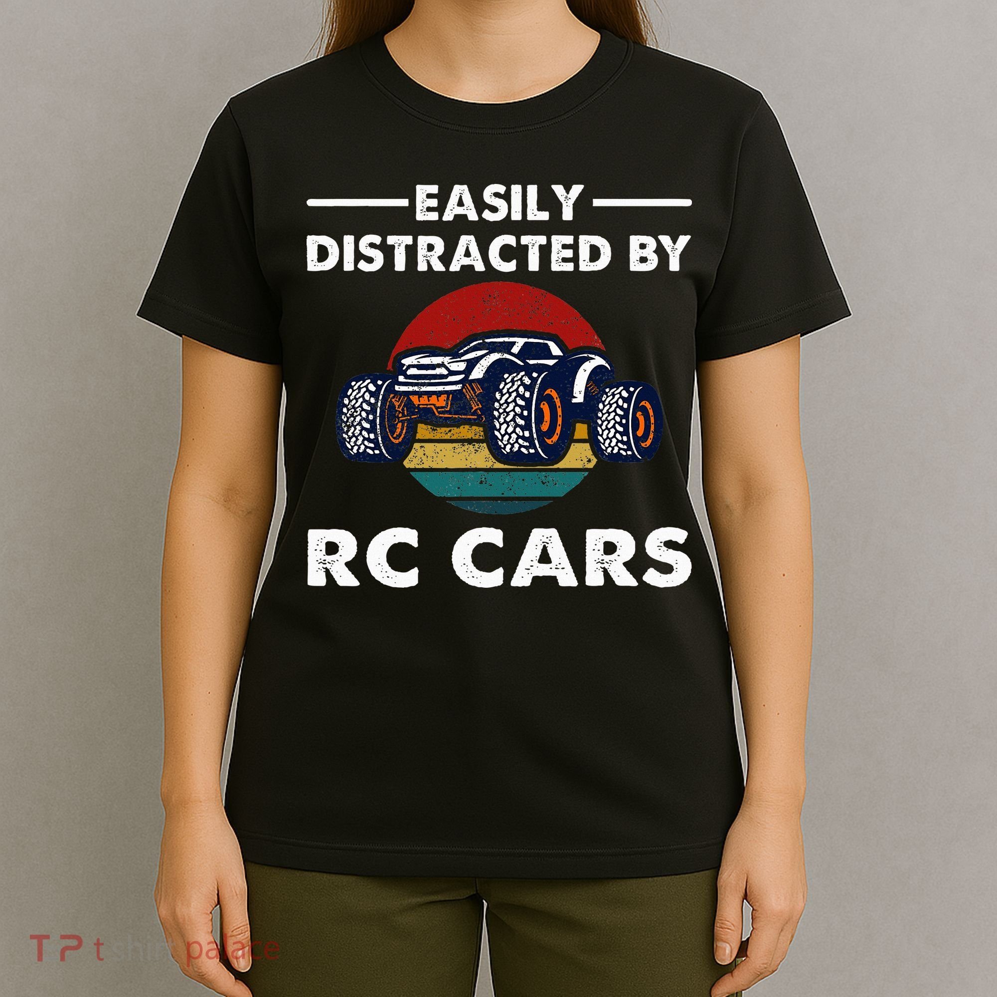 Easily Distracted By RC Cars RC Car Racing Lover Enthusiasts T-Shirt