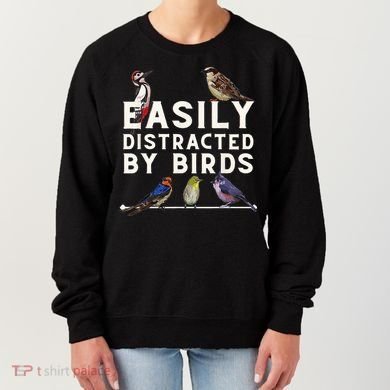 Easily Distracted By Birds Funny Bird Lover Birdwatching Women's Sweatshirt