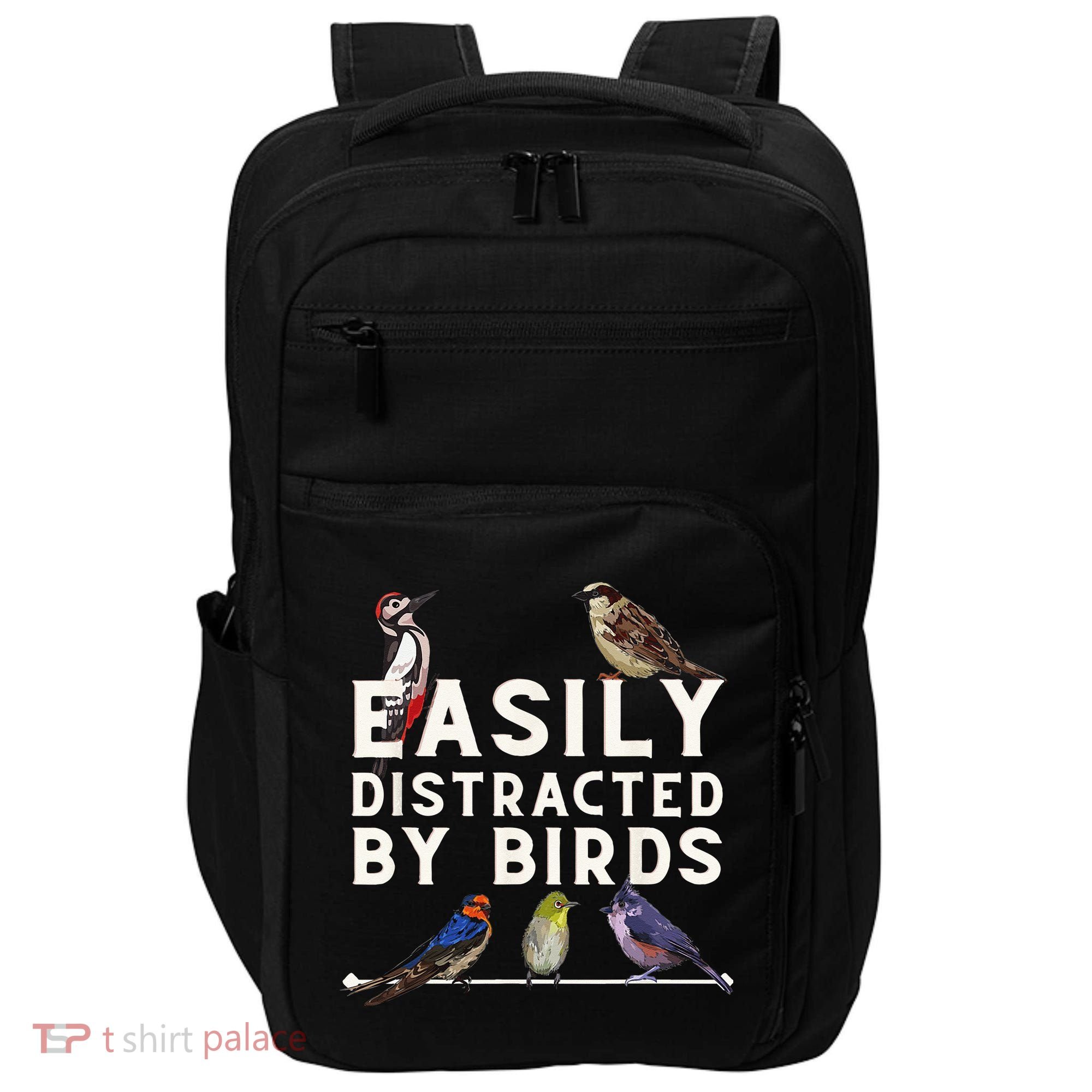 Easily Distracted By Birds Funny Bird Lover Birdwatching Impact Tech Backpack
