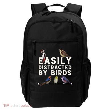 Easily Distracted By Birds Funny Bird Lover Birdwatching Backpack