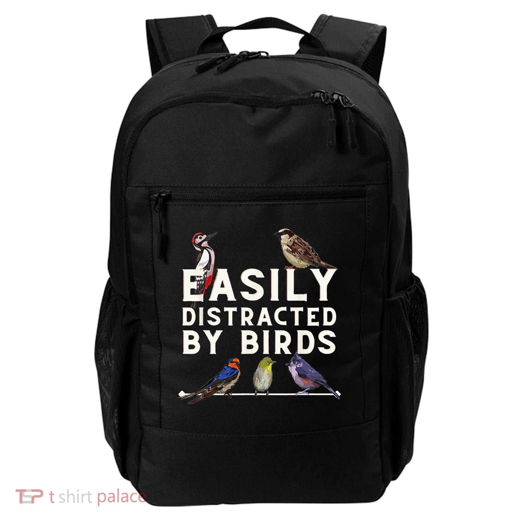Easily Distracted By Birds Funny Bird Lover Birdwatching Backpack