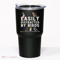 Easily Distracted By Birds Funny Bird Lover Birdwatching Tumbler thumb 0