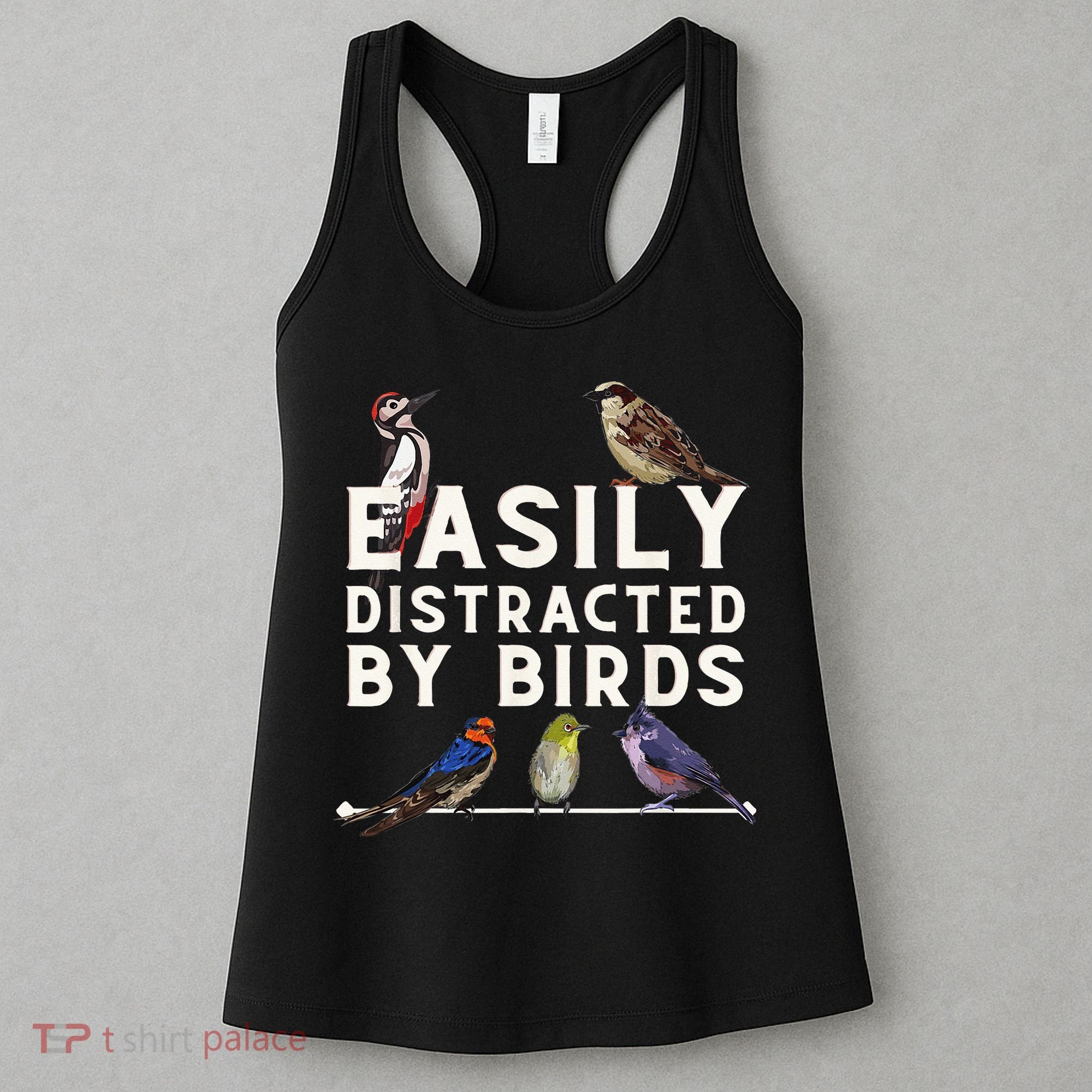 Easily Distracted By Birds Funny Bird Lover Birdwatching Women's Tank Top