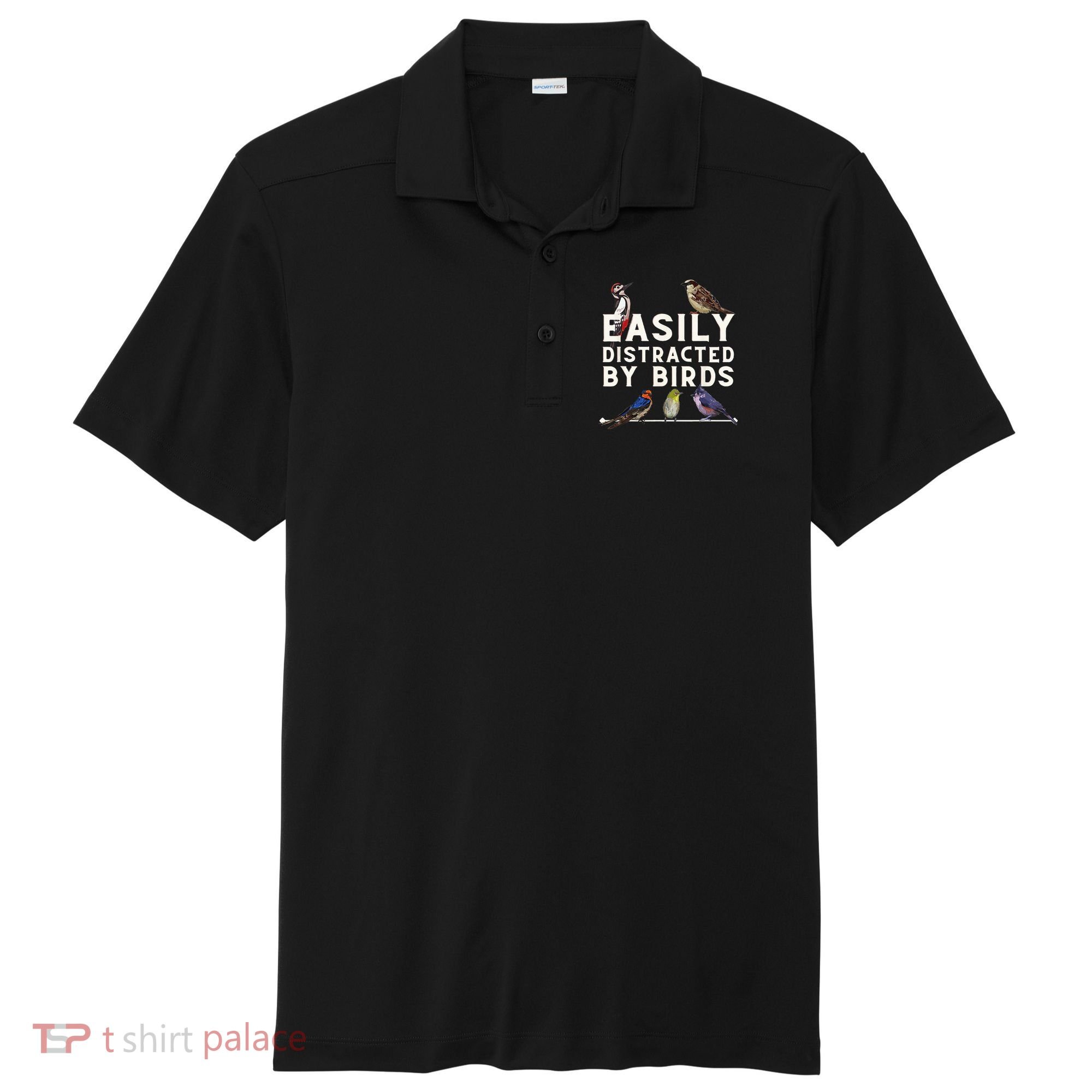 Easily Distracted By Birds Funny Bird Lover Birdwatching Sport-Tek Posi-UV Pro Polo