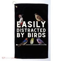 Easily Distracted By Birds Funny Bird Lover Birdwatching Golf Towel thumb 0