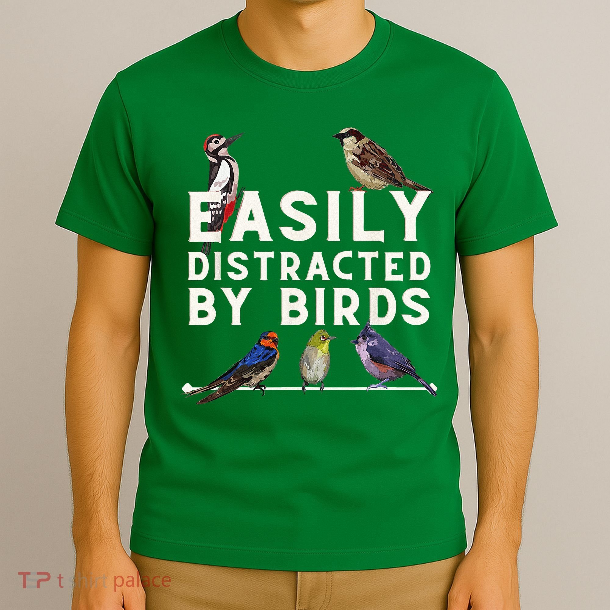 Easily Distracted By Birds Funny Bird Lover Birdwatching T-Shirt