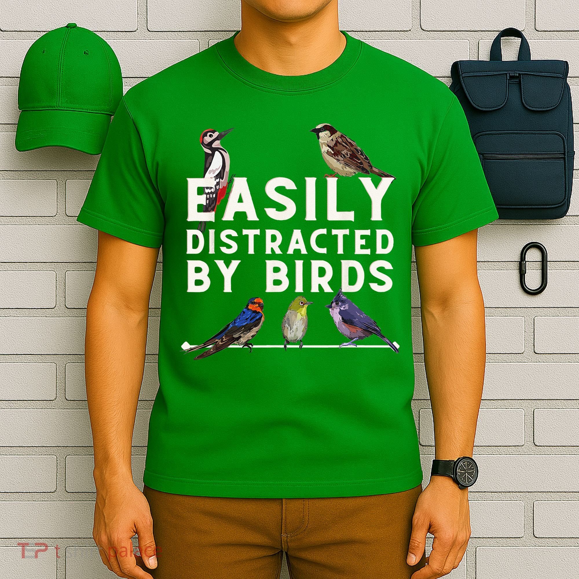 Easily Distracted By Birds Funny Bird Lover Birdwatching T-Shirt