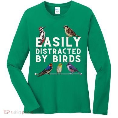 Easily Distracted By Birds Funny Bird Lover Birdwatching Women's Long Sleeve Shirt