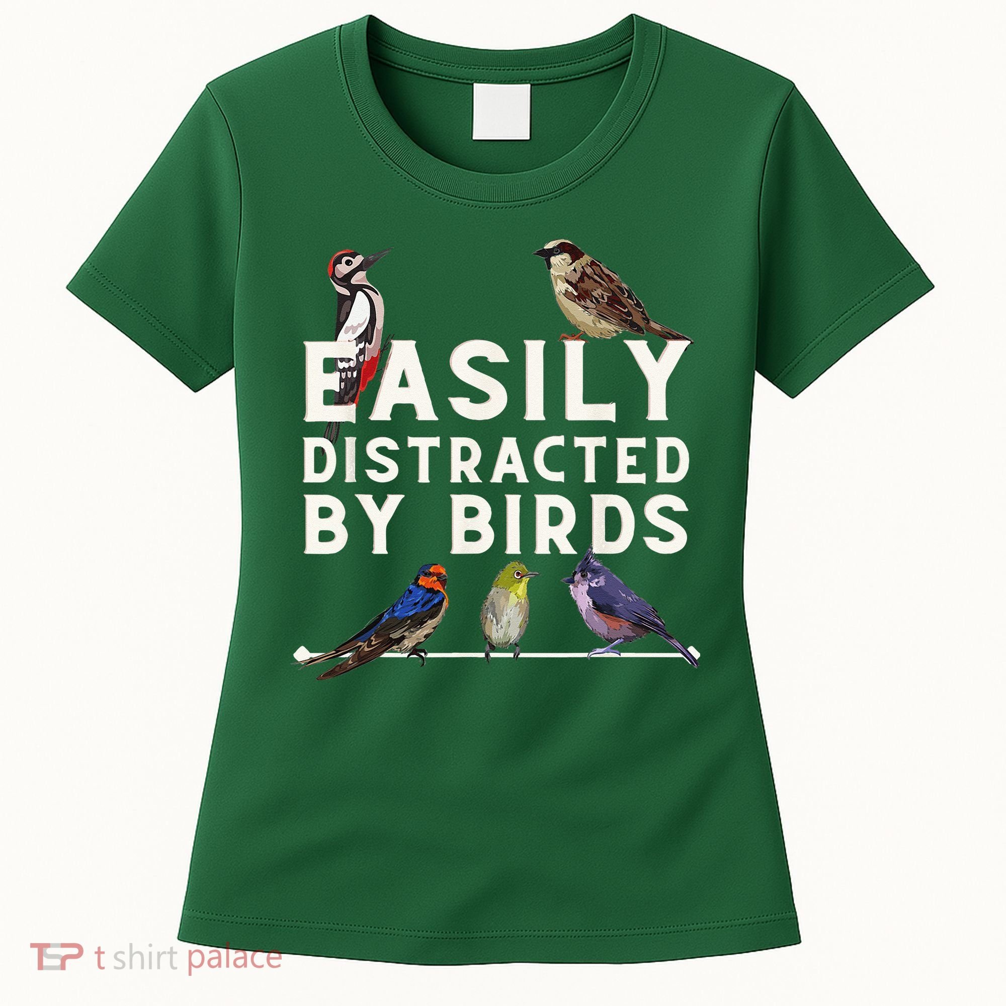 Easily Distracted By Birds Funny Bird Lover Birdwatching Women's T-Shirt