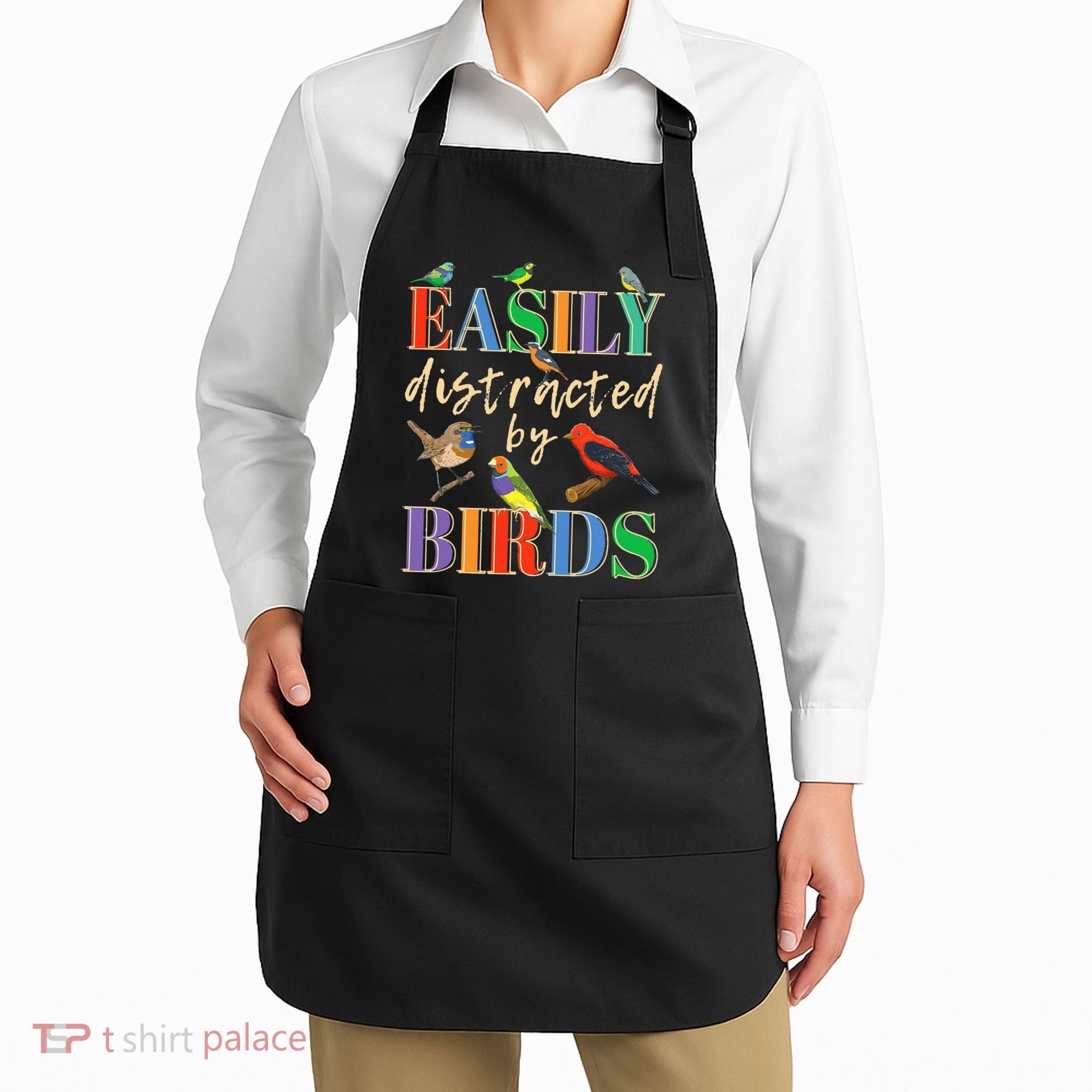 Easily Distracted By Birds Funny Bird Lover Apron