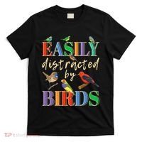 Easily Distracted By Birds Funny Bird Lover T-Shirt thumb 0