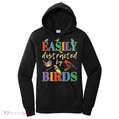 Easily Distracted By Birds Funny Bird Lover Women's Hoodie
