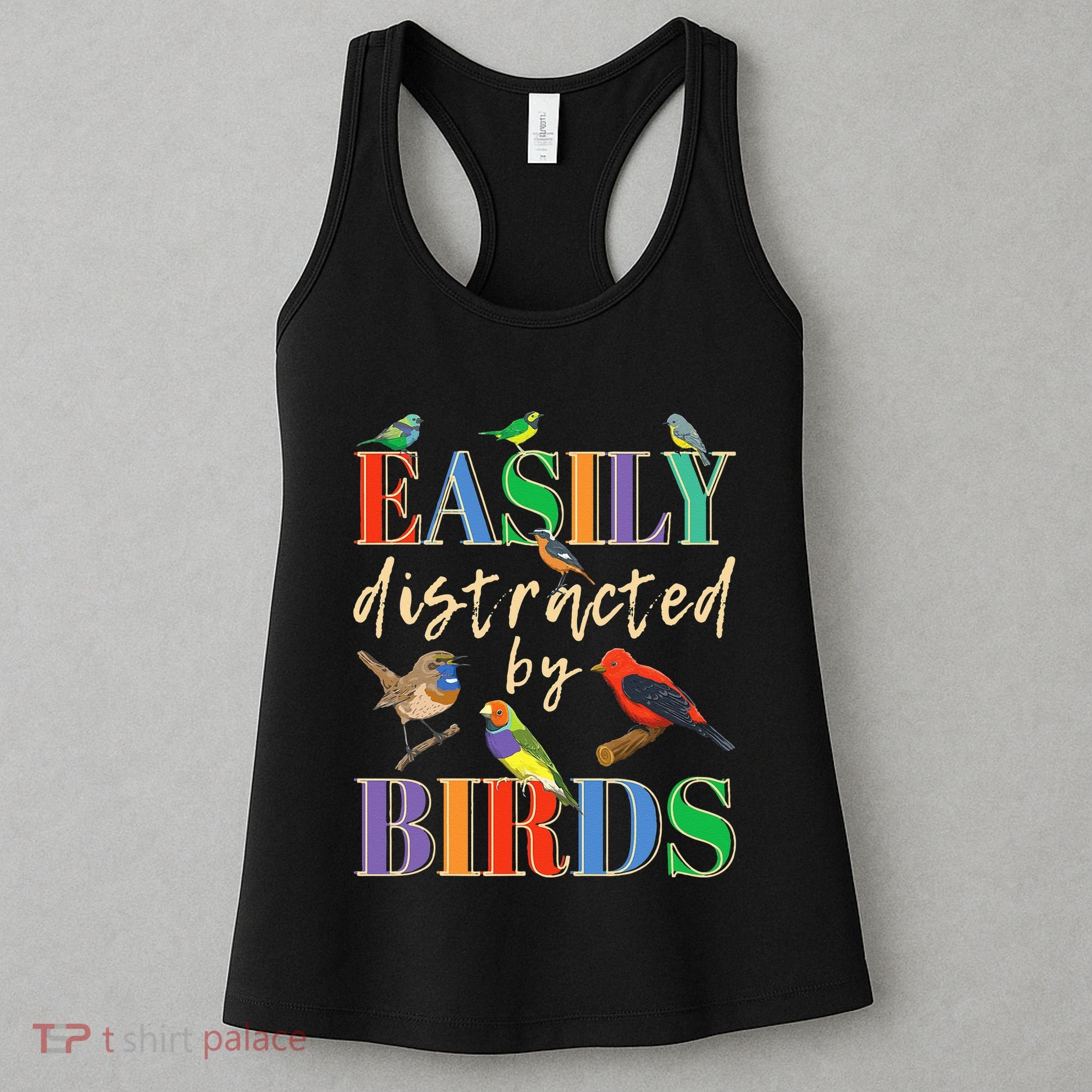 Easily Distracted By Birds Funny Bird Lover Women's Tank Top