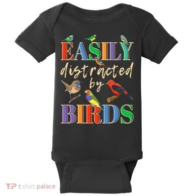 Easily Distracted By Birds Funny Bird Lover Baby Bodysuit