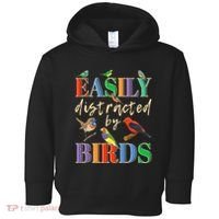 Easily Distracted By Birds Funny Bird Lover Toddler Hoodie thumb 0
