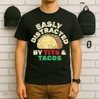 Easily Distracted By Tits And Tacos Dirty Adult Humor T-Shirt thumb 6