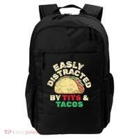 Easily Distracted By Tits And Tacos Dirty Adult Humor Backpack thumb 0