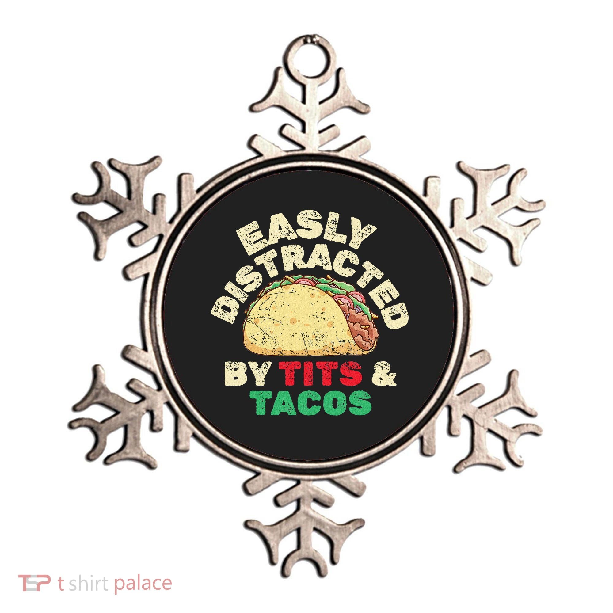 Easily Distracted By Tits And Tacos Dirty Adult Humor Ornament