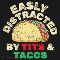 Easily Distracted By Tits And Tacos Dirty Adult Humor Women's Tank Top thumb 5