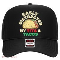 Easily Distracted By Tits And Tacos Dirty Adult Humor Hat thumb 0
