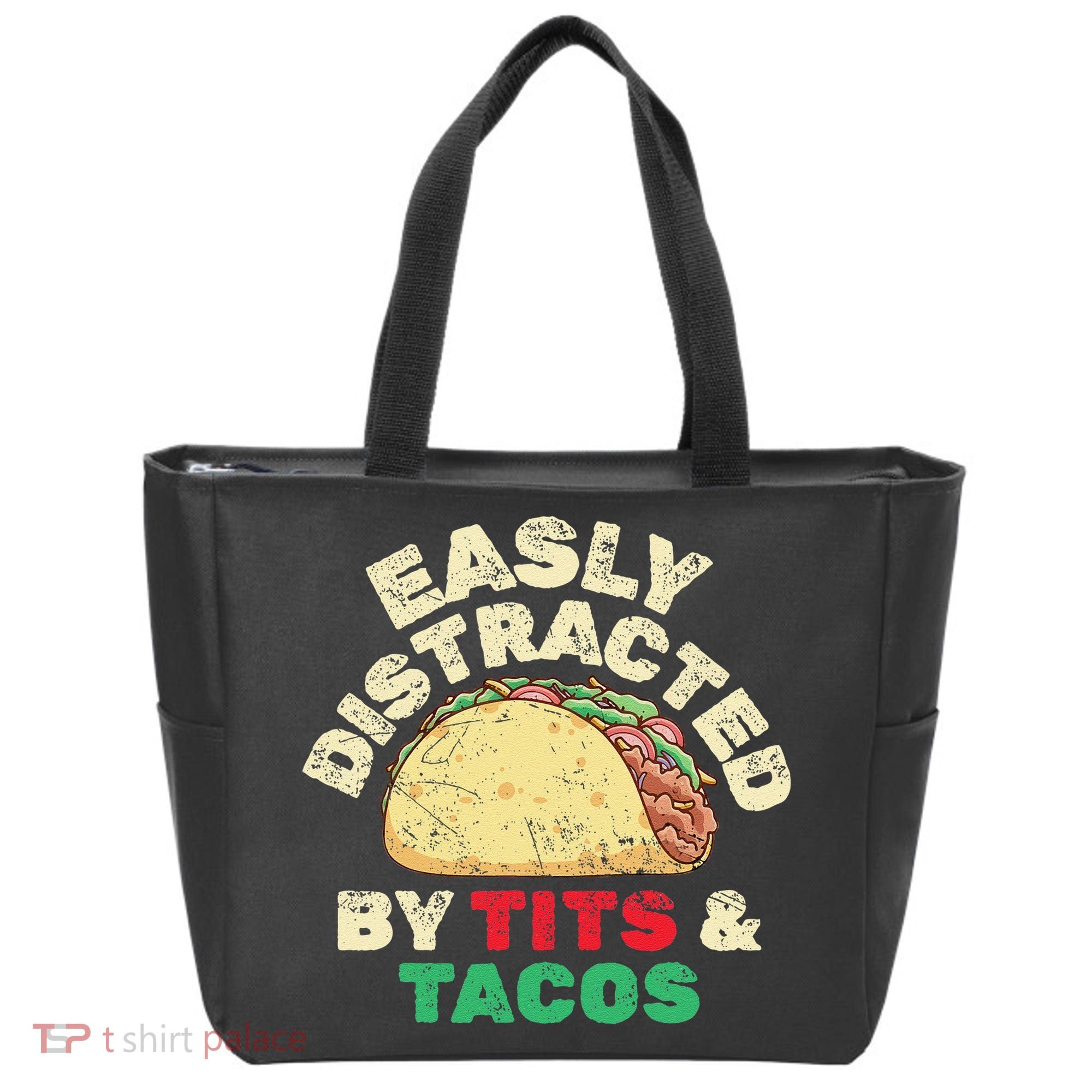 Easily Distracted By Tits And Tacos Dirty Adult Humor Tote Bag