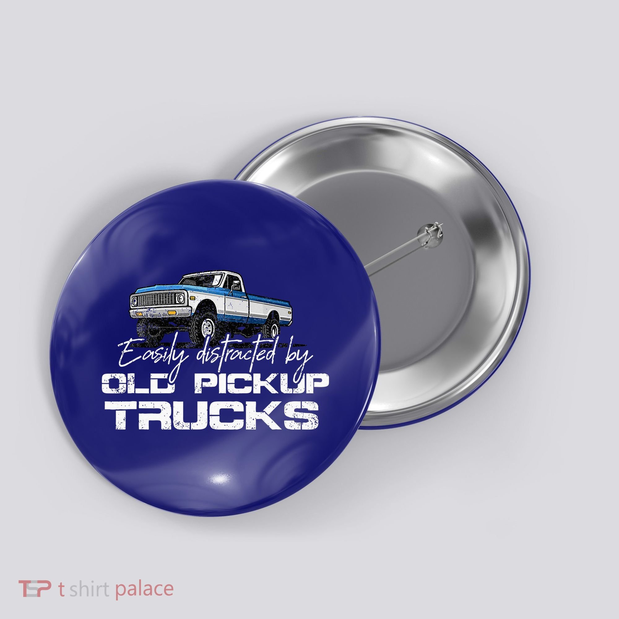 Easily Distracted By Old Pickup Trucks Button