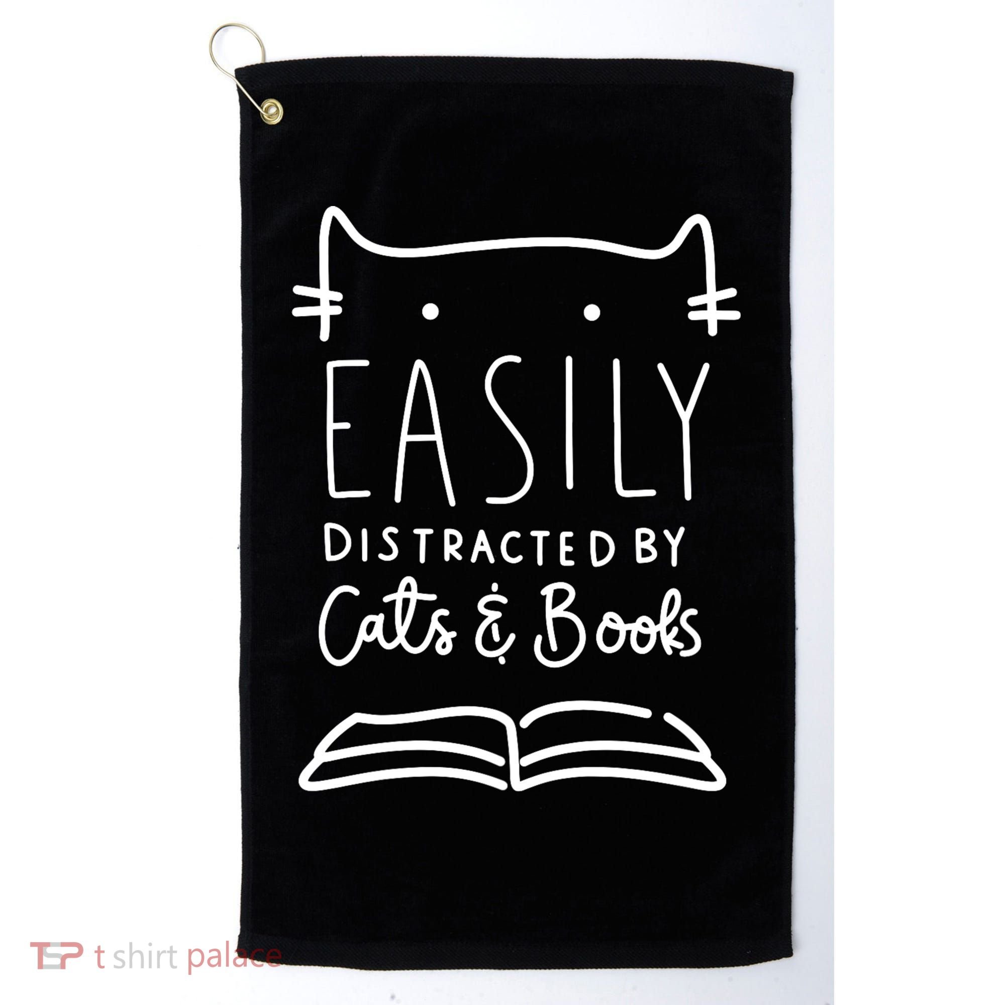 Easily Distracted By Cats And Books Cat & Book Lover Golf Towel