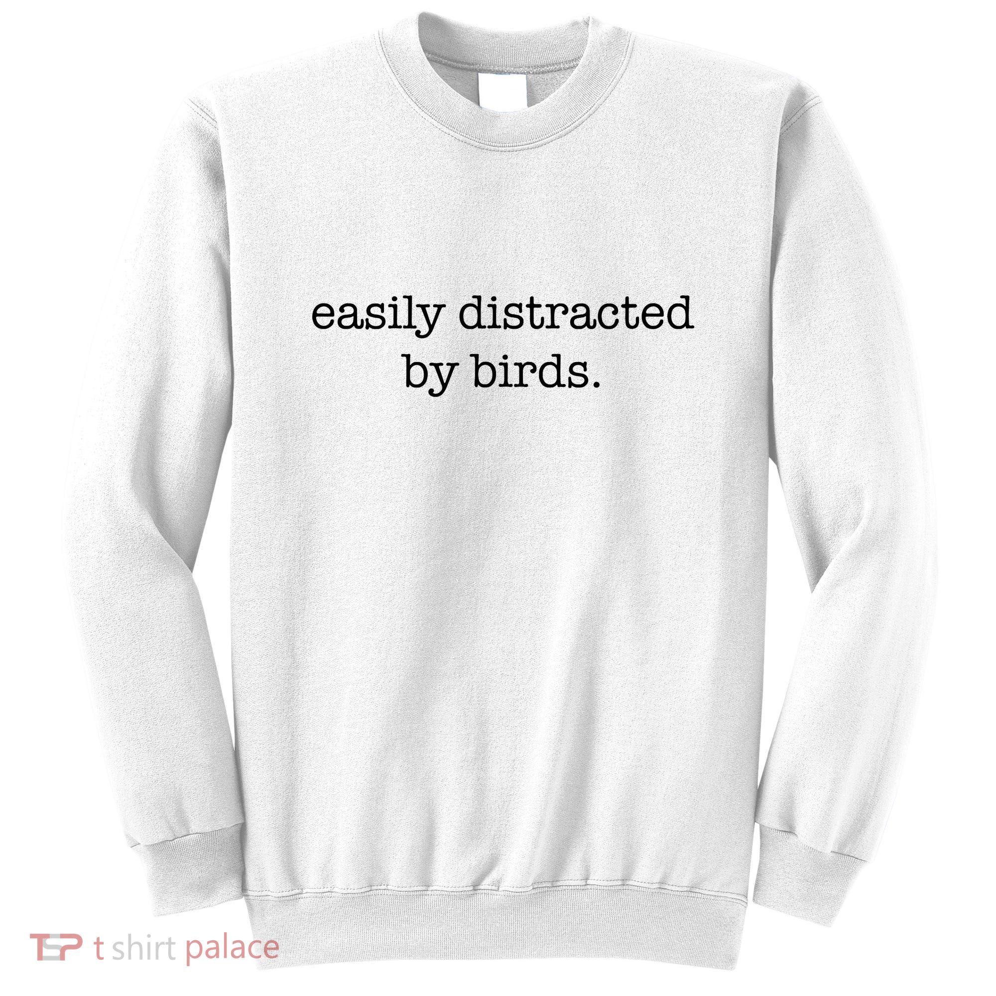 Easily Distracted By Birds Minimalist Birdwatching Birder Sweatshirt