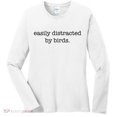 Easily Distracted By Birds Minimalist Birdwatching Birder Women's Long Sleeve Shirt
