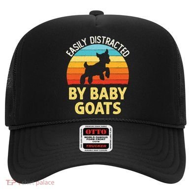 Easily Distracted By Goats Funny Goat Lovers Graphic Gift Hat